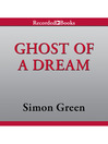 Cover image for Ghost of a Dream
